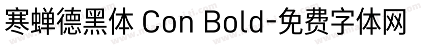 寒蝉德黑体 Con Bold字体转换